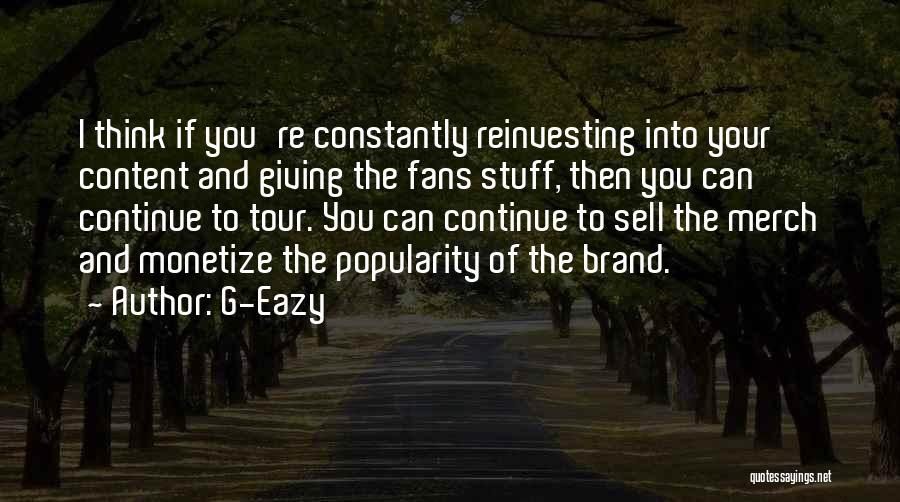 G-Eazy Quotes 1417413