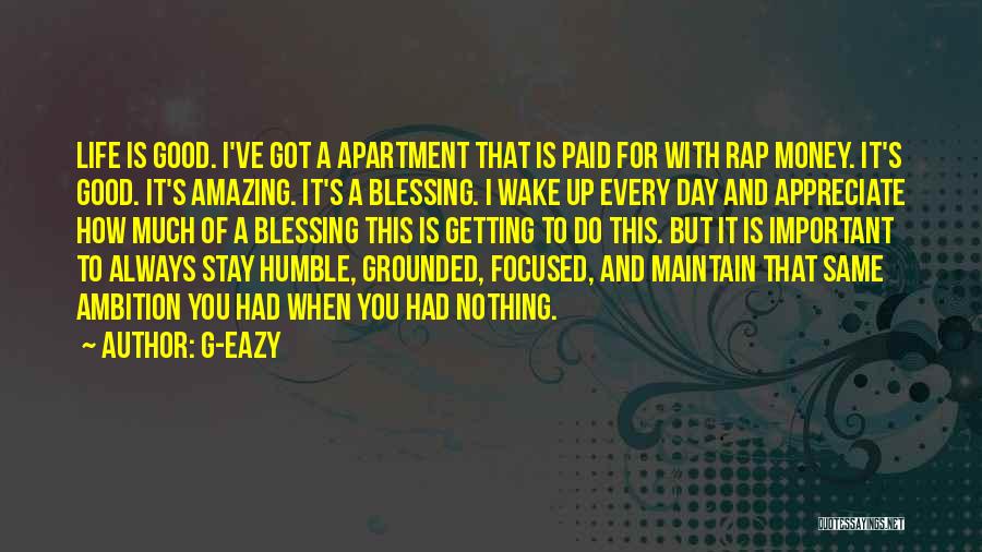 G-Eazy Quotes 2237712
