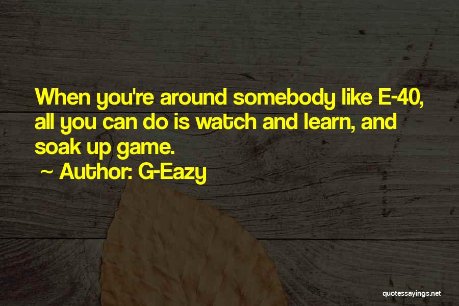 G-Eazy Quotes 83730