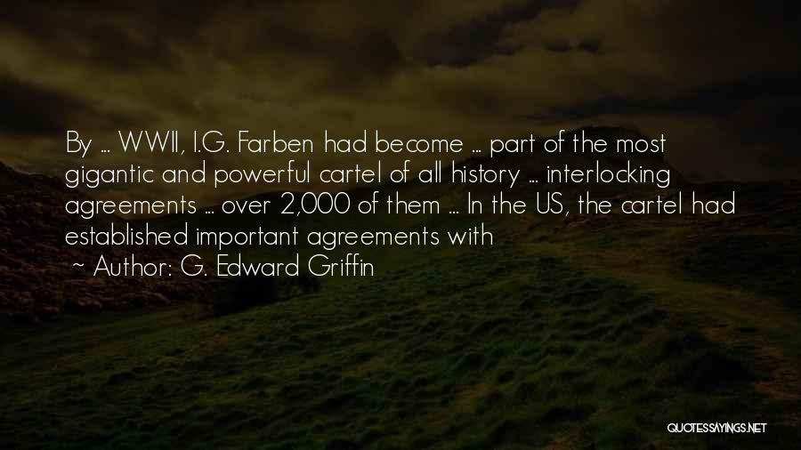 G. Edward Griffin Quotes 827950