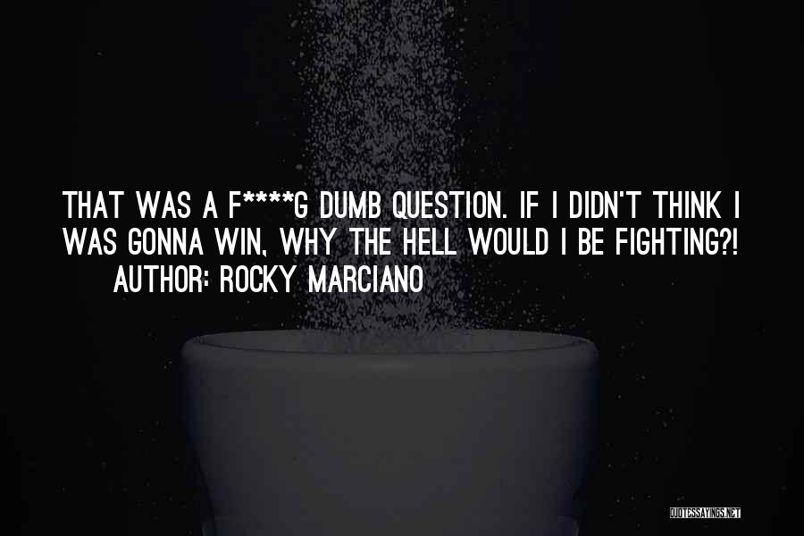 G F Quotes By Rocky Marciano