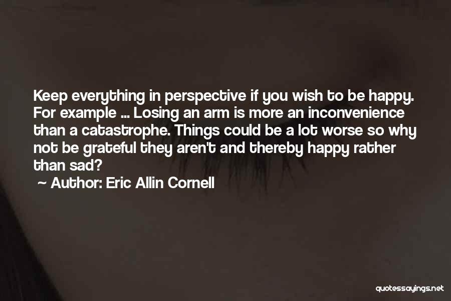 G G Allin Quotes By Eric Allin Cornell