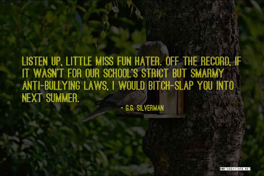 G.G. Silverman Quotes 1089001