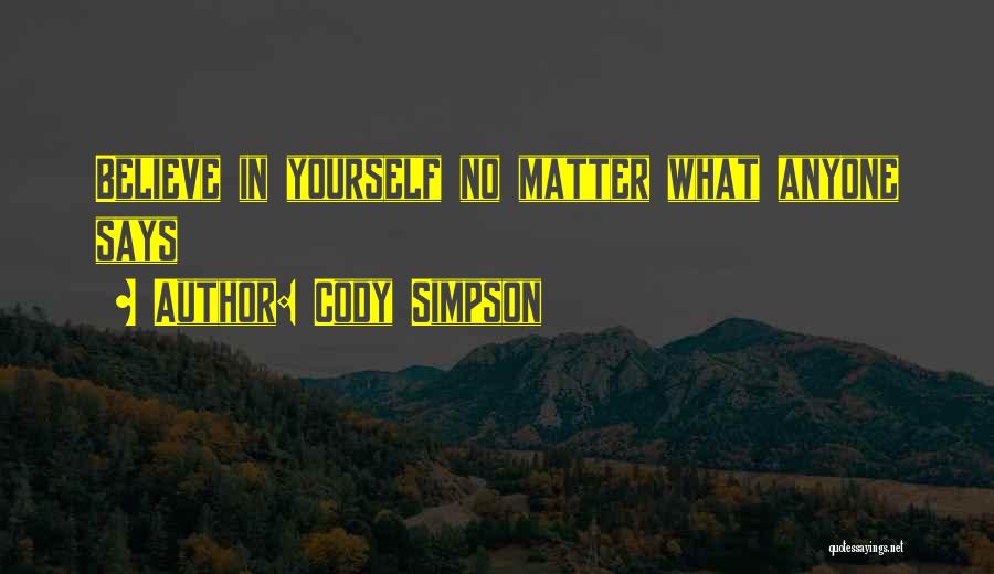 G.g. Simpson Quotes By Cody Simpson