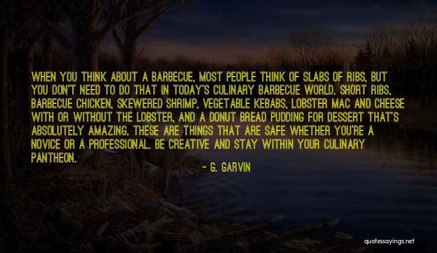 G. Garvin Quotes 448141