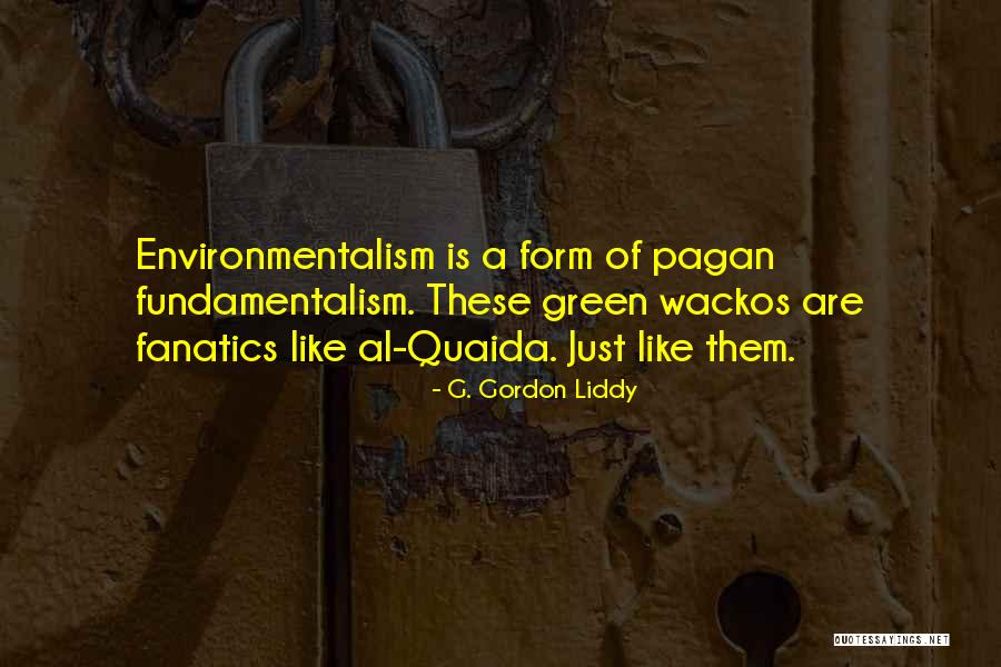 G. Gordon Liddy Quotes 1048368 G. Gordon Liddy Quotes 1048368