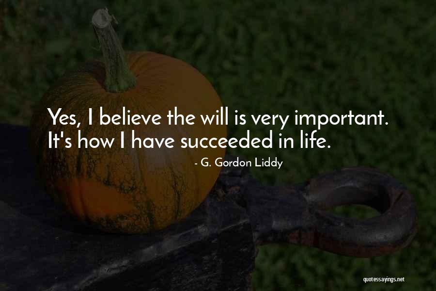 G. Gordon Liddy Quotes 366253