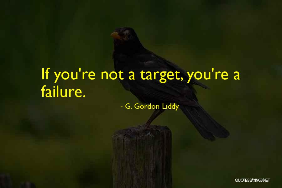 G. Gordon Liddy Quotes 958022