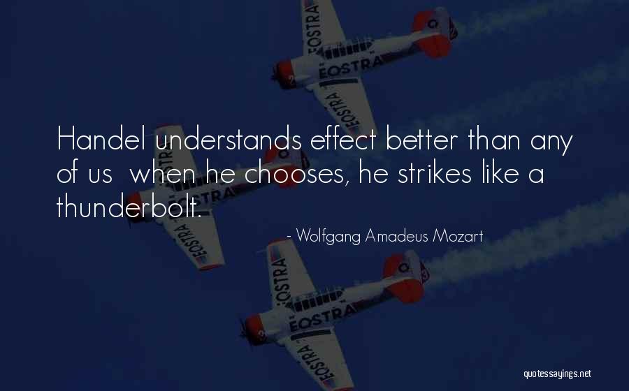 G Handel Quotes By Wolfgang Amadeus Mozart