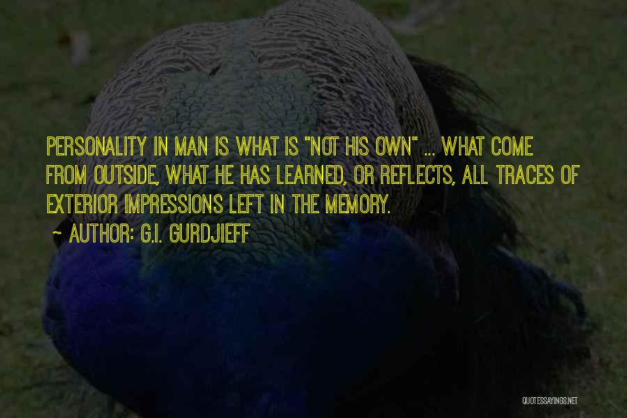G.I. Gurdjieff Quotes 1050912 G.I. Gurdjieff Quotes 1050912