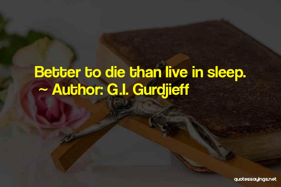 G.I. Gurdjieff Quotes 1653430