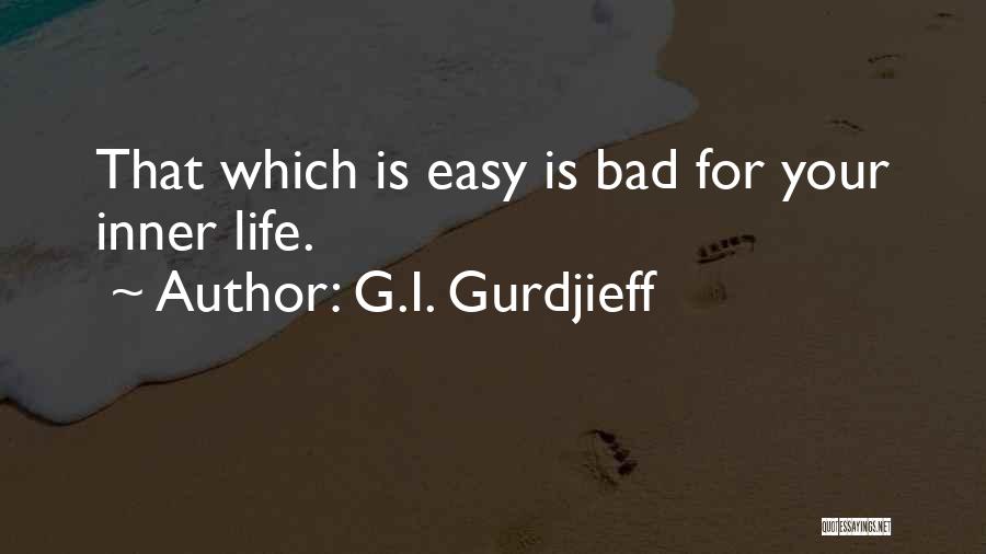 G.I. Gurdjieff Quotes 1726357