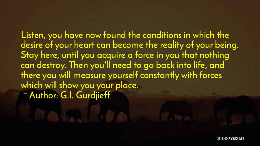 G.I. Gurdjieff Quotes 1802348 G.I. Gurdjieff Quotes 1802348
