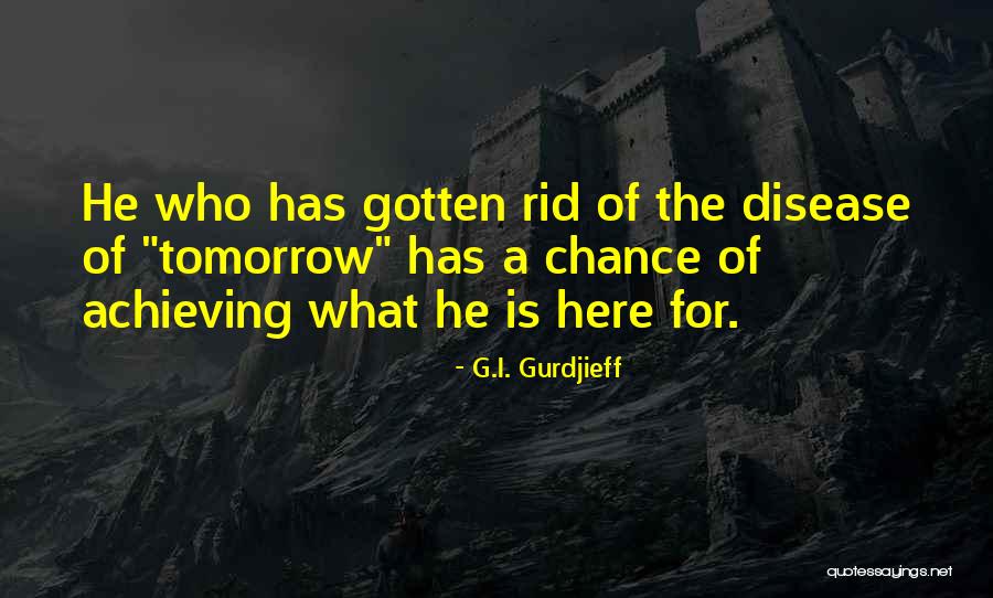 G.I. Gurdjieff Quotes 2024472 G.I. Gurdjieff Quotes 2024472