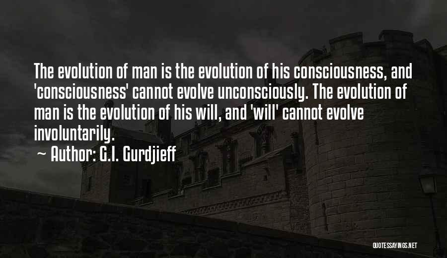 G.I. Gurdjieff Quotes 2119001 G.I. Gurdjieff Quotes 2119001