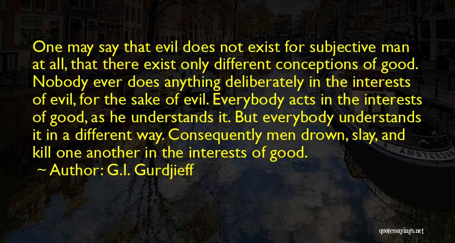 G.I. Gurdjieff Quotes 270998