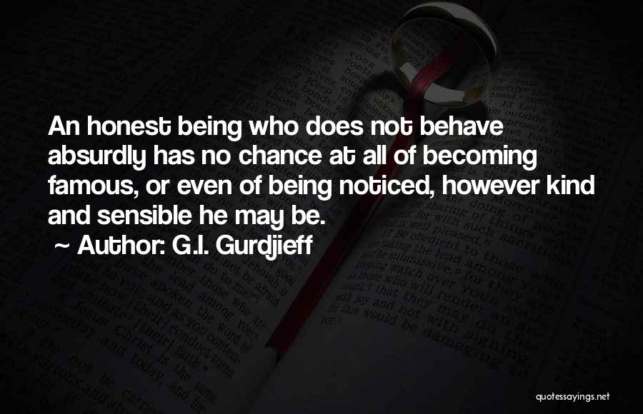 G.I. Gurdjieff Quotes 384241 G.I. Gurdjieff Quotes 384241