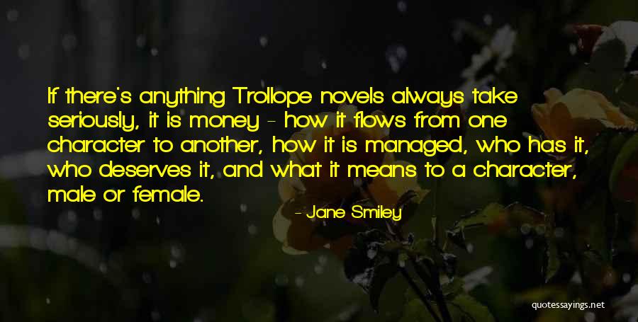 G I Jane Quotes By Jane Smiley