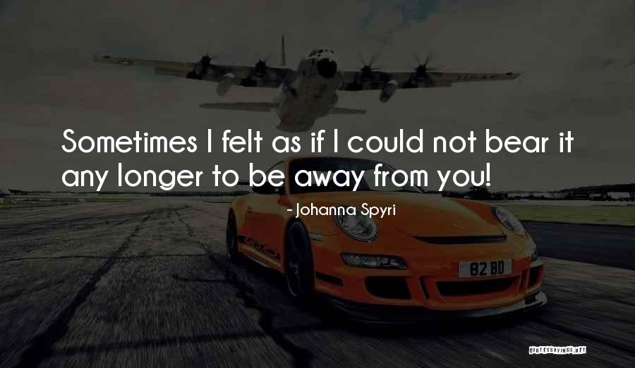 G J Pepsi Bottling Company Quotes By Johanna Spyri