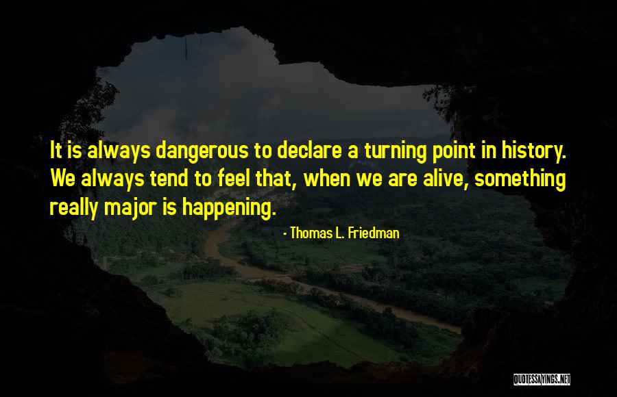 G J Pepsi Bottling Company Quotes By Thomas L. Friedman G J Pepsi Bottling Company Quotes By Thomas L. Friedman