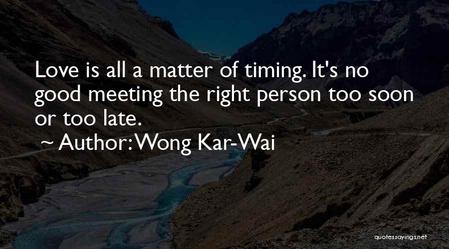 G Kar Quotes By Wong Kar-Wai
