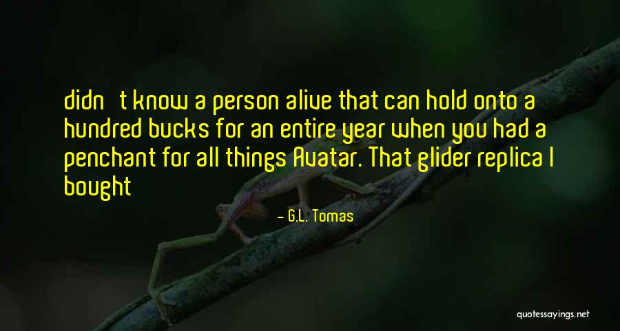 G.L. Tomas Quotes 1614857