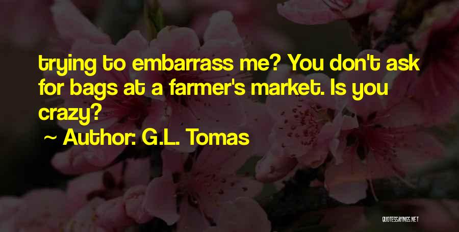 G.L. Tomas Quotes 416263