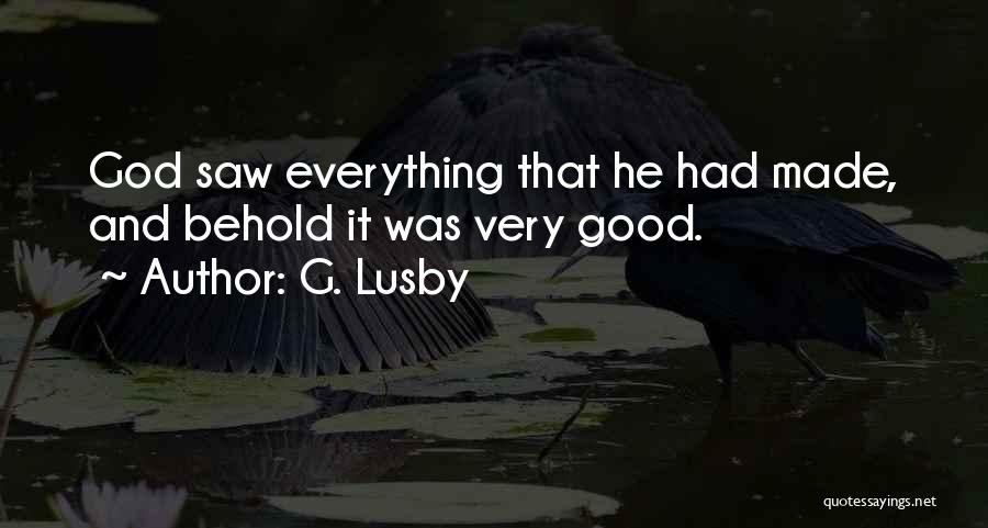 G. Lusby Quotes 742956