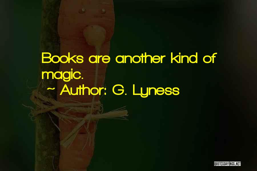 G. Lyness Quotes 889280