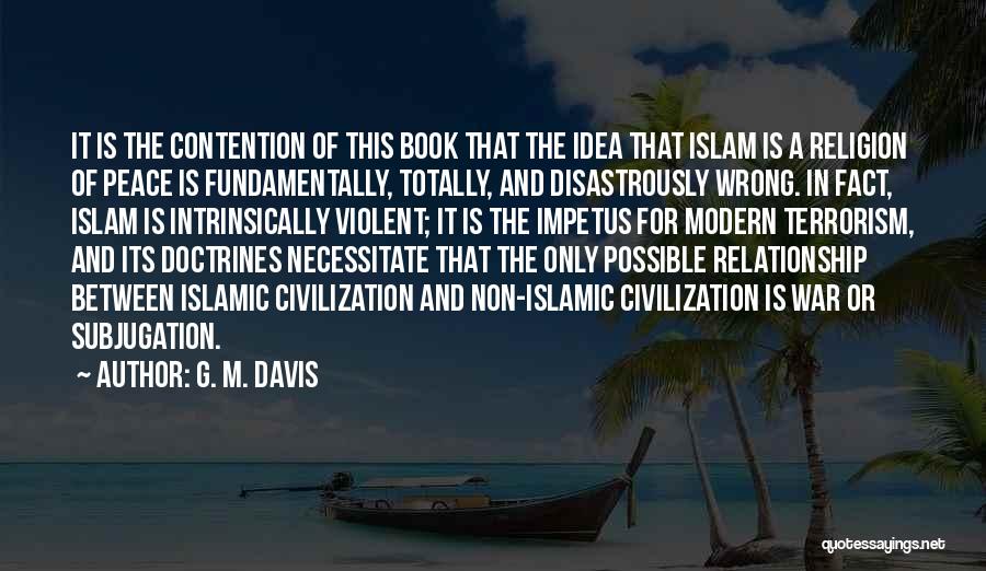 G. M. Davis Quotes 1096921