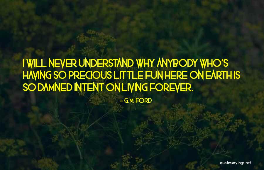 G.M. Ford Quotes 565458