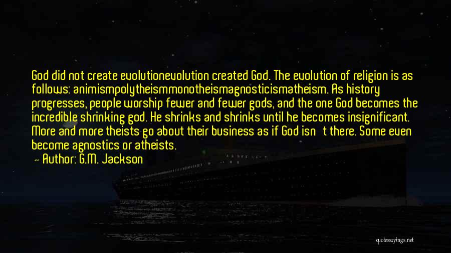 G.M. Jackson Quotes 1619302