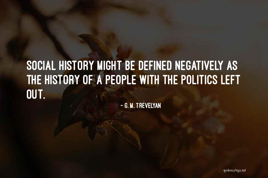 G. M. Trevelyan Quotes 1346522 G. M. Trevelyan Quotes 1346522