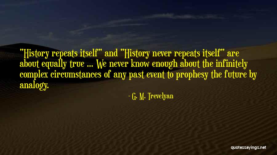 G. M. Trevelyan Quotes 1479381 G. M. Trevelyan Quotes 1479381