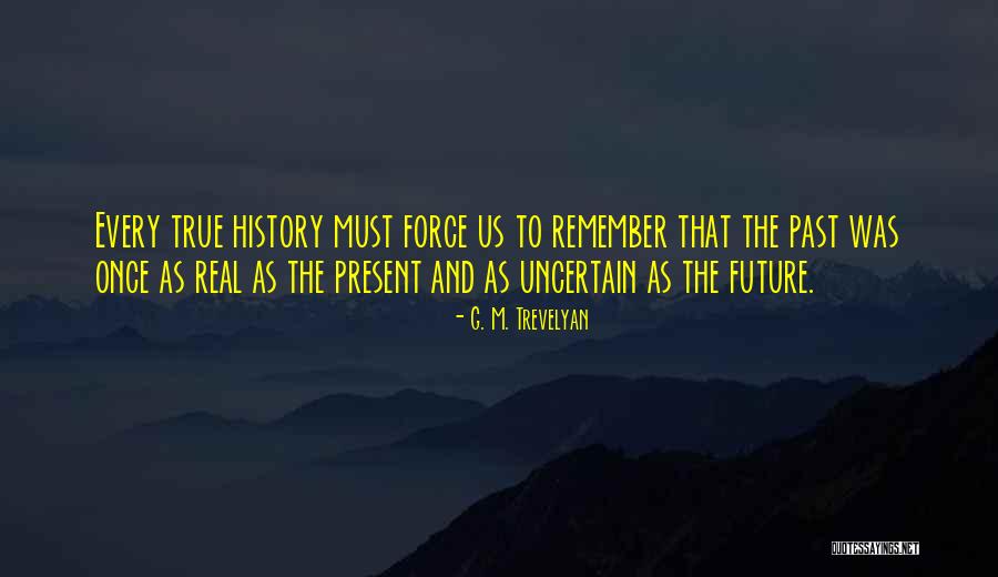 G. M. Trevelyan Quotes 150877 G. M. Trevelyan Quotes 150877