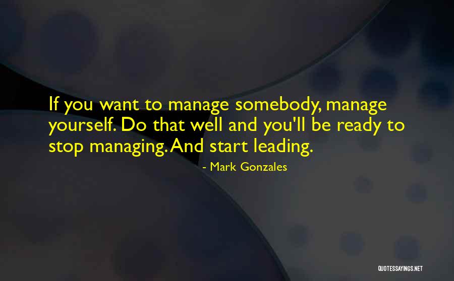 G N Gonzales Quotes By Mark Gonzales G N Gonzales Quotes By Mark Gonzales