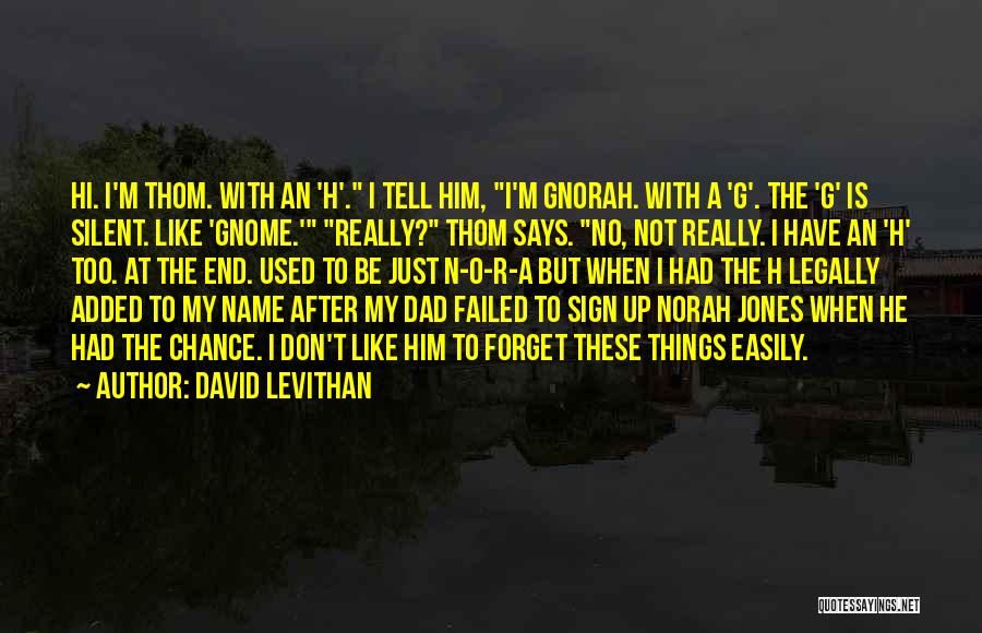 G.n Quotes By David Levithan