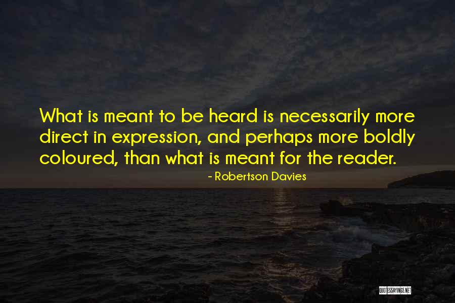 G Nen G Rkaynak Karisi Quotes By Robertson Davies G Nen G Rkaynak Karisi Quotes By Robertson Davies