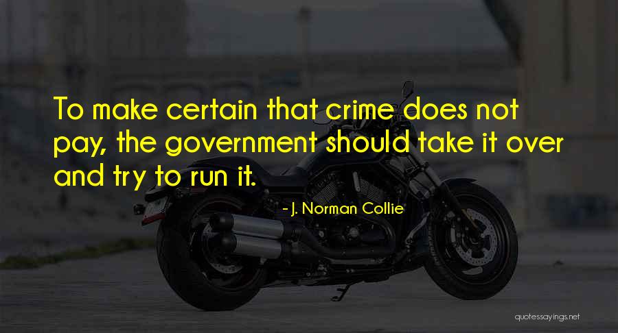 G Norman Collie Quotes By J. Norman Collie G Norman Collie Quotes By J. Norman Collie