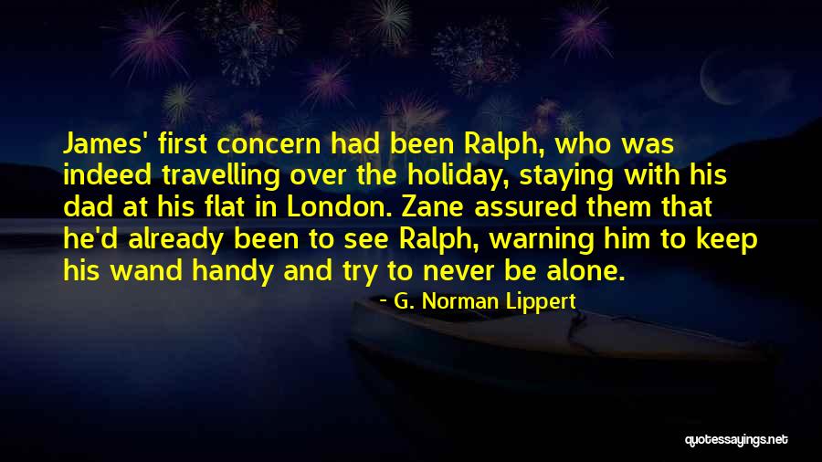 G. Norman Lippert Quotes 1084132