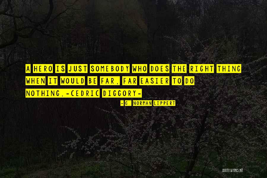 G. Norman Lippert Quotes 132670 G. Norman Lippert Quotes 132670