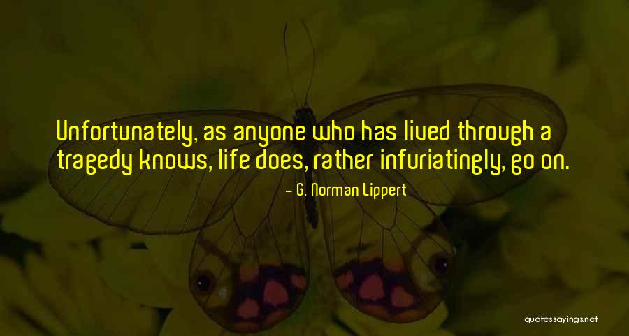 G. Norman Lippert Quotes 1402772 G. Norman Lippert Quotes 1402772
