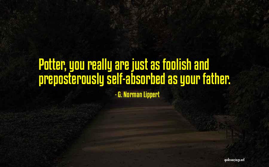 G. Norman Lippert Quotes 2048598 G. Norman Lippert Quotes 2048598