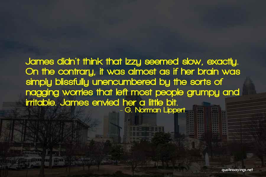 G. Norman Lippert Quotes 2132132