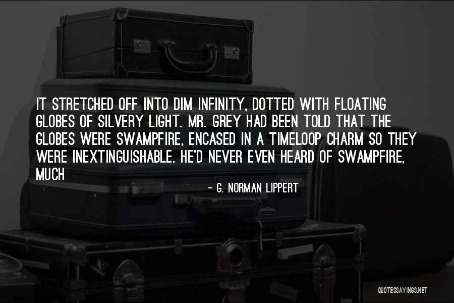 G. Norman Lippert Quotes 378777 G. Norman Lippert Quotes 378777