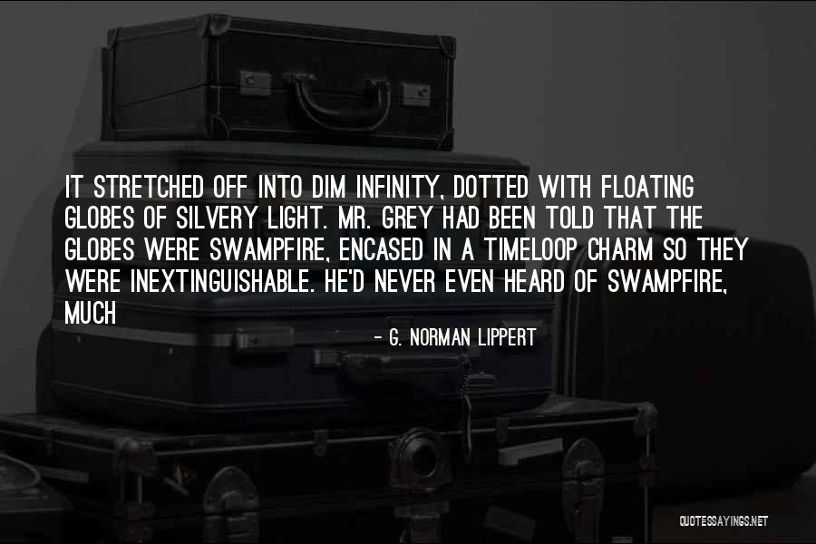 G. Norman Lippert Quotes 378777