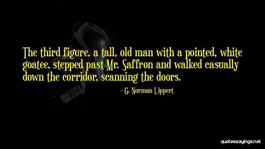 G. Norman Lippert Quotes 882776 G. Norman Lippert Quotes 882776