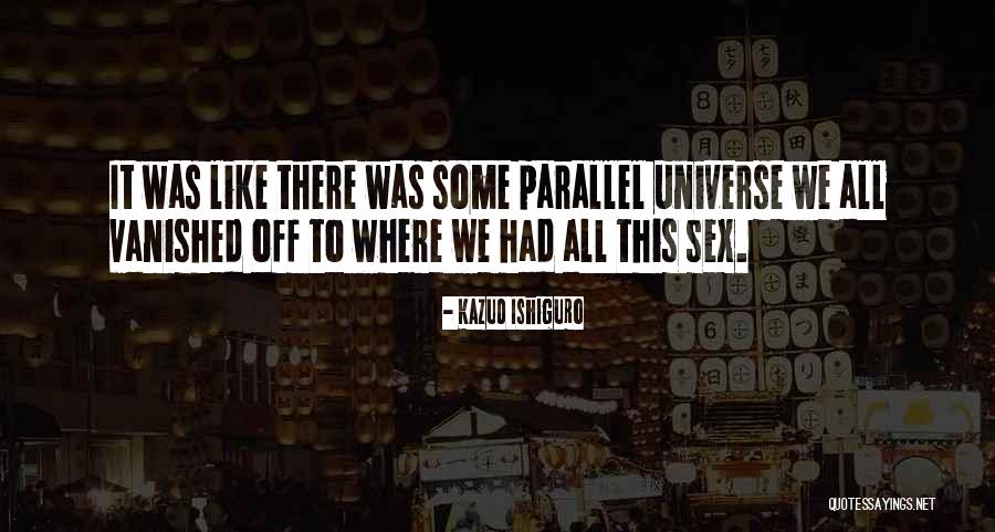 G O P Quotes By Kazuo Ishiguro G O P Quotes By Kazuo Ishiguro