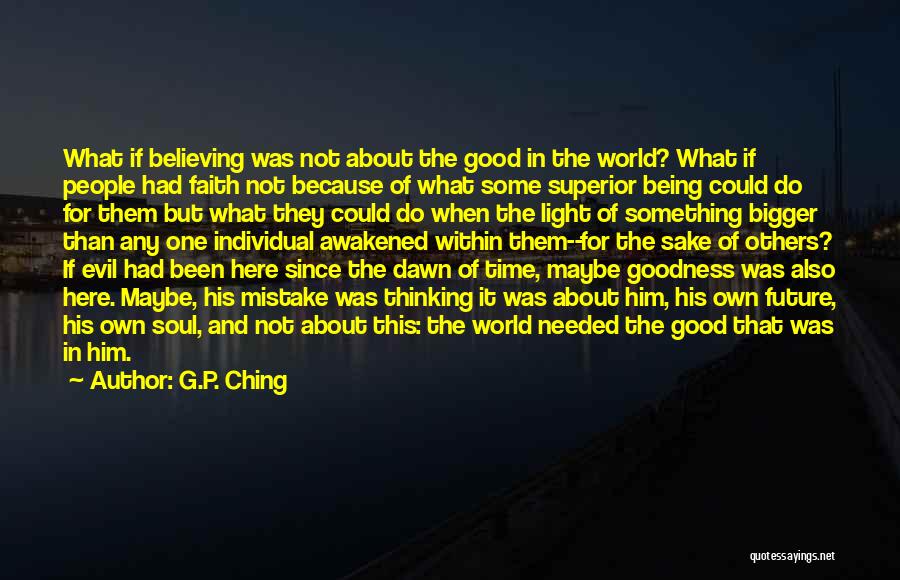 G.P. Ching Quotes 1140299