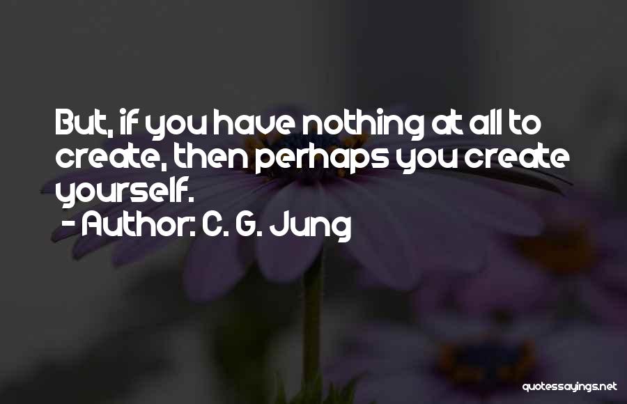 G Quotes By C. G. Jung